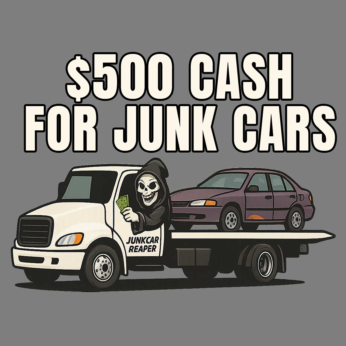 Junk Car Reaper Paying $500 Cash for a Junk Car